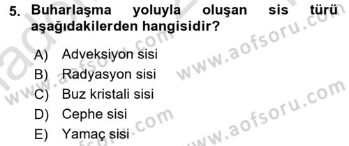Meteoroloji Dersi 2022 - 2023 Yılı Yaz Okulu Sınav Soruları 5. Soru