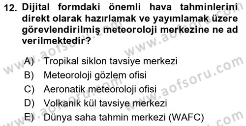 Meteoroloji Dersi 2023 - 2024 Yılı (Final) Dönem Sonu Sınav Soruları 12. Soru