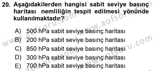 Meteoroloji Dersi 2023 - 2024 Yılı (Final) Dönem Sonu Sınav Soruları 20. Soru