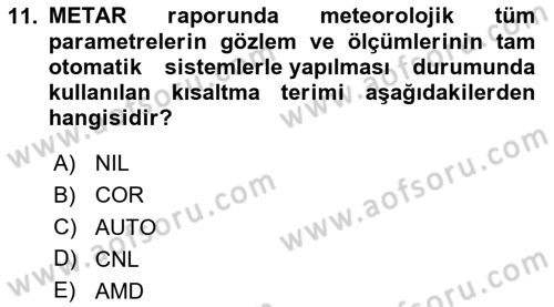 Meteoroloji Dersi 2023 - 2024 Yılı Yaz Okulu Sınav Soruları 11. Soru