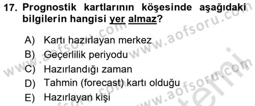 Meteoroloji Dersi 2023 - 2024 Yılı Yaz Okulu Sınav Soruları 17. Soru
