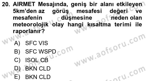 Meteoroloji Dersi 2023 - 2024 Yılı Yaz Okulu Sınav Soruları 20. Soru