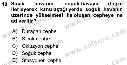 Meteoroloji Dersi Ara Sınavı Deneme Sınav Soruları 10. Soru