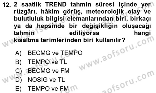 Meteoroloji Dersi 2024 - 2025 Yılı (Final) Dönem Sonu Sınav Soruları 12. Soru