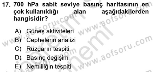 Meteoroloji Dersi 2024 - 2025 Yılı (Final) Dönem Sonu Sınav Soruları 17. Soru