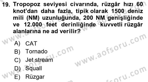 Meteoroloji Dersi 2024 - 2025 Yılı (Final) Dönem Sonu Sınav Soruları 19. Soru