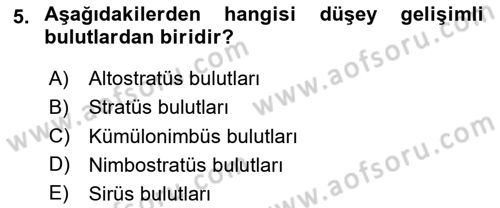 Meteoroloji Dersi 2024 - 2025 Yılı Yaz Okulu Sınav Soruları 5. Soru