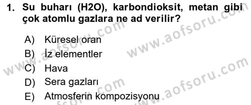 Meteoroloji Dersi 2025 - 2026 Yılı (Vize) Ara Sınav Soruları 1. Soru