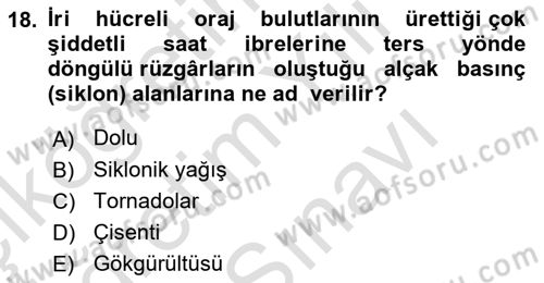 Meteoroloji Dersi 2025 - 2026 Yılı (Vize) Ara Sınav Soruları 18. Soru