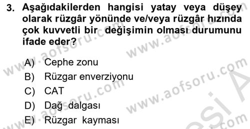 Meteoroloji Dersi 2025 - 2026 Yılı (Vize) Ara Sınav Soruları 3. Soru