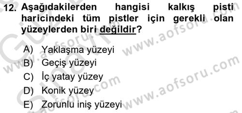 Havaalanı Sistemi Dersi Ara Sınavı Deneme Sınav Soruları 12. Soru