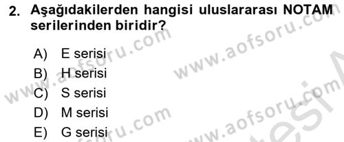 Havaalanı Sistemi Dersi Ara Sınavı Deneme Sınav Soruları 2. Soru