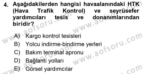 Havaalanı Sistemi Dersi Ara Sınavı Deneme Sınav Soruları 4. Soru