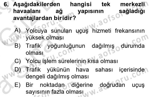Havaalanı Sistemi Dersi Ara Sınavı Deneme Sınav Soruları 6. Soru
