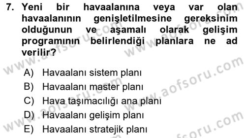 Havaalanı Sistemi Dersi 2017 - 2018 Yılı (Vize) Ara Sınavı 7. Soru