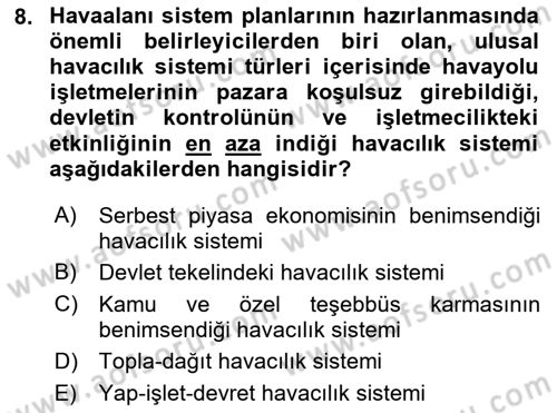 Havaalanı Sistemi Dersi 2017 - 2018 Yılı (Vize) Ara Sınavı 8. Soru