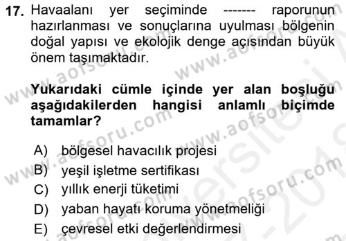 Havaalanı Sistemi Dersi 2017 - 2018 Yılı (Final) Dönem Sonu Sınav Soruları 17. Soru