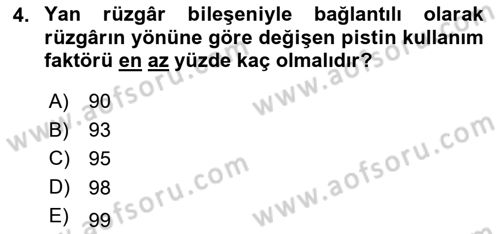 Havaalanı Sistemi Dersi 2017 - 2018 Yılı (Final) Dönem Sonu Sınav Soruları 4. Soru