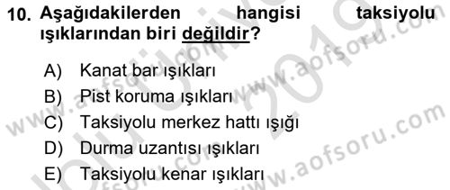 Havaalanı Sistemi Dersi 2018 - 2019 Yılı 3 Ders Sınav Soruları 10. Soru