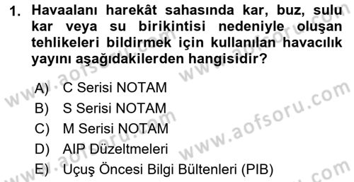 Havaalanı Sistemi Dersi 2018 - 2019 Yılı (Vize) Ara Sınav Soruları 1. Soru