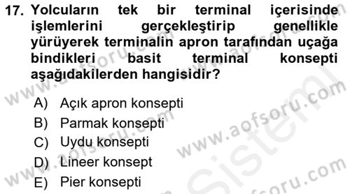 Havaalanı Sistemi Dersi 2018 - 2019 Yılı (Vize) Ara Sınavı 17. Soru