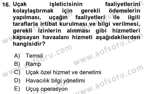 Havaalanı Sistemi Dersi 2018 - 2019 Yılı (Final) Dönem Sonu Sınav Soruları 16. Soru