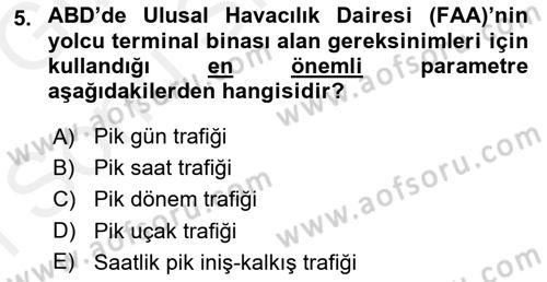 Havaalanı Sistemi Dersi 2018 - 2019 Yılı (Final) Dönem Sonu Sınav Soruları 5. Soru