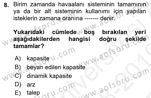 Havaalanı Sistemi Dersi 2018 - 2019 Yılı (Final) Dönem Sonu Sınav Soruları 8. Soru
