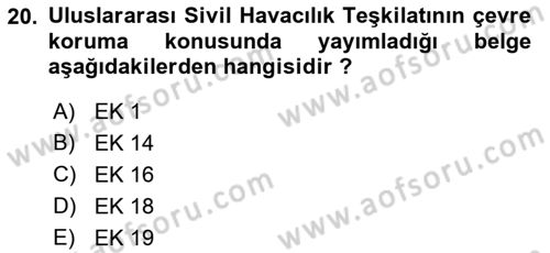 Havaalanı Sistemi Dersi 2018 - 2019 Yılı Yaz Okulu Sınavı 20. Soru