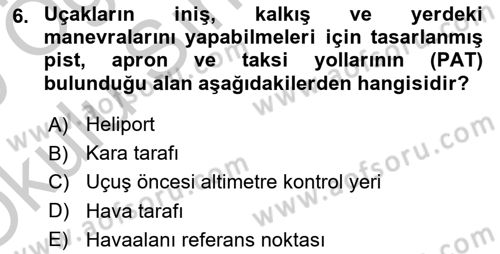 Havaalanı Sistemi Dersi 2018 - 2019 Yılı Yaz Okulu Sınav Soruları 6. Soru