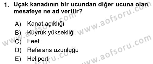 Havaalanı Sistemi Dersi 2019 - 2020 Yılı (Vize) Ara Sınavı 1. Soru