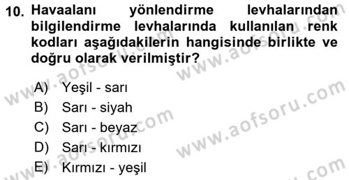 Havaalanı Sistemi Dersi 2019 - 2020 Yılı (Final) Dönem Sonu Sınav Soruları 10. Soru