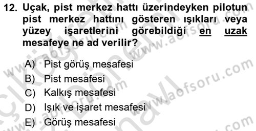 Havaalanı Sistemi Dersi 2019 - 2020 Yılı (Final) Dönem Sonu Sınav Soruları 12. Soru