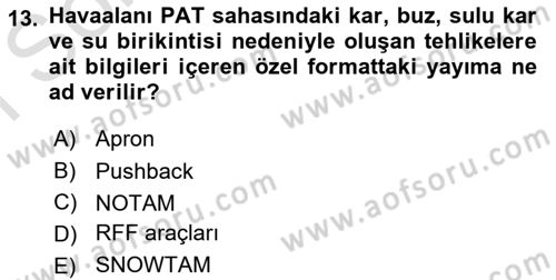 Havaalanı Sistemi Dersi 2019 - 2020 Yılı (Final) Dönem Sonu Sınav Soruları 13. Soru