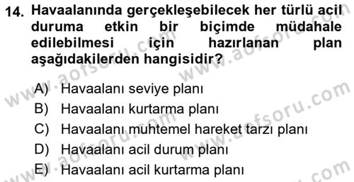 Havaalanı Sistemi Dersi 2019 - 2020 Yılı (Final) Dönem Sonu Sınav Soruları 14. Soru