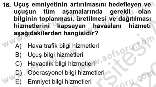 Havaalanı Sistemi Dersi 2019 - 2020 Yılı (Final) Dönem Sonu Sınav Soruları 16. Soru