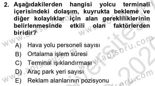 Havaalanı Sistemi Dersi 2019 - 2020 Yılı (Final) Dönem Sonu Sınav Soruları 2. Soru