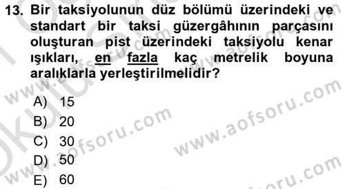 Havaalanı Sistemi Dersi 2020 - 2021 Yılı Yaz Okulu Sınavı 13. Soru