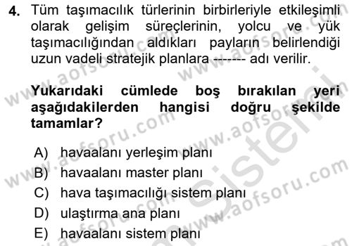 Havaalanı Sistemi Dersi 2020 - 2021 Yılı Yaz Okulu Sınav Soruları 4. Soru