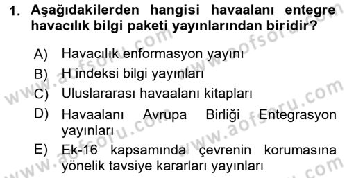 Havaalanı Sistemi Dersi 2021 - 2022 Yılı (Vize) Ara Sınav Soruları 1. Soru