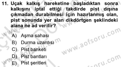 Havaalanı Sistemi Dersi 2021 - 2022 Yılı (Vize) Ara Sınav Soruları 11. Soru