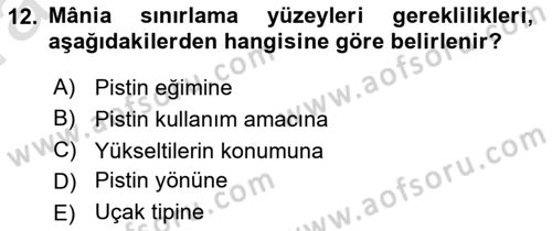 Havaalanı Sistemi Dersi 2021 - 2022 Yılı (Vize) Ara Sınav Soruları 12. Soru