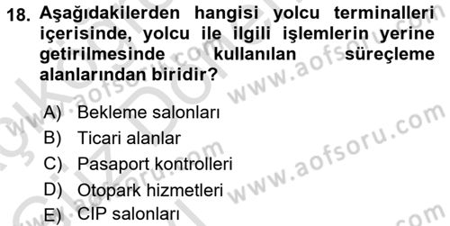 Havaalanı Sistemi Dersi 2021 - 2022 Yılı (Vize) Ara Sınavı 18. Soru