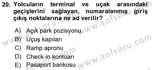 Havaalanı Sistemi Dersi 2021 - 2022 Yılı (Vize) Ara Sınav Soruları 20. Soru