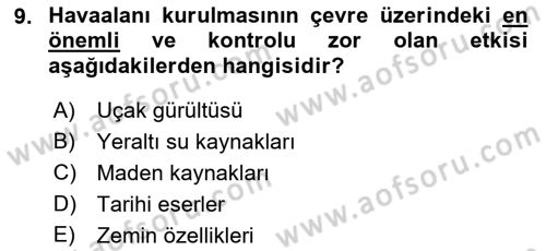 Havaalanı Sistemi Dersi 2021 - 2022 Yılı (Vize) Ara Sınav Soruları 9. Soru
