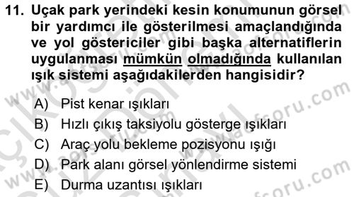 Havaalanı Sistemi Dersi 2021 - 2022 Yılı (Final) Dönem Sonu Sınav Soruları 11. Soru