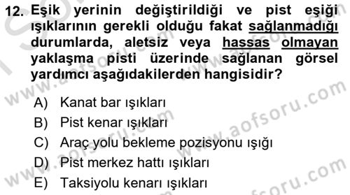 Havaalanı Sistemi Dersi 2021 - 2022 Yılı (Final) Dönem Sonu Sınav Soruları 12. Soru