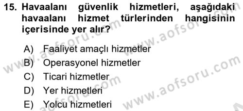 Havaalanı Sistemi Dersi 2021 - 2022 Yılı (Final) Dönem Sonu Sınav Soruları 15. Soru