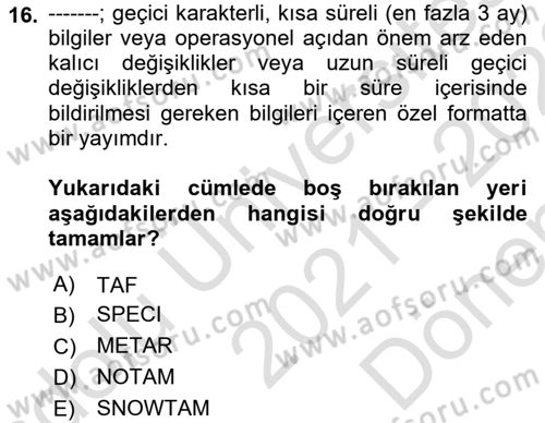 Havaalanı Sistemi Dersi 2021 - 2022 Yılı (Final) Dönem Sonu Sınav Soruları 16. Soru