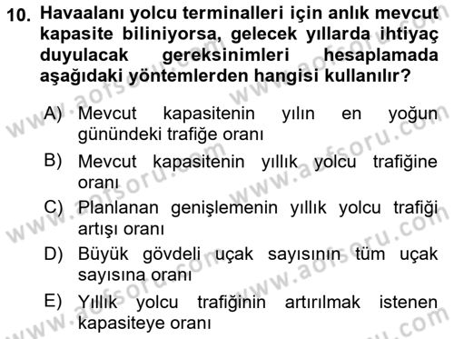 Havaalanı Sistemi Dersi 2021 - 2022 Yılı Yaz Okulu Sınav Soruları 10. Soru